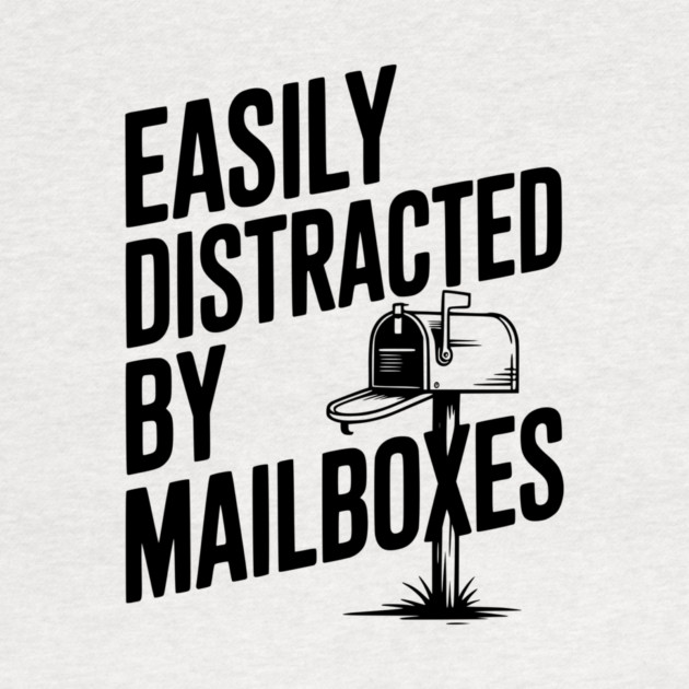 Easily Distracted by Mailboxes by Frank Ring