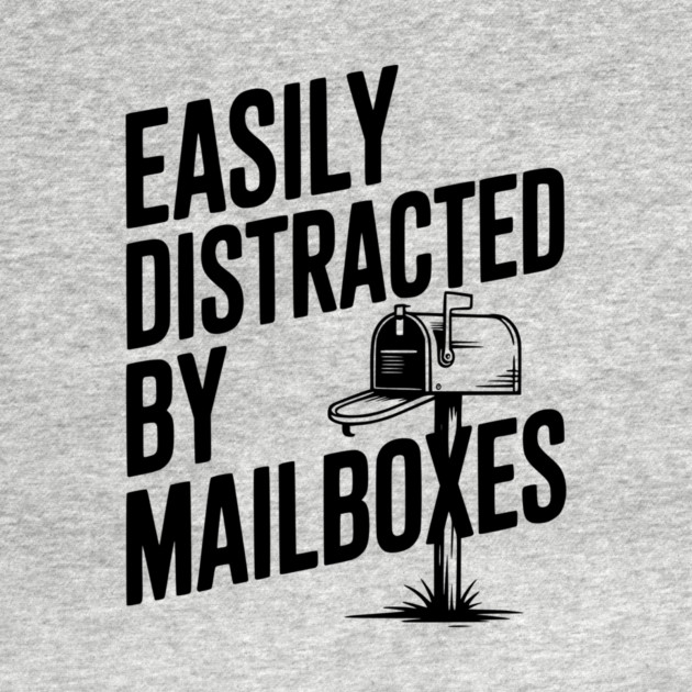 Easily Distracted by Mailboxes by Frank Ring