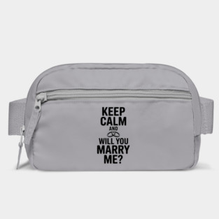 Keep Calm and Will You Marry Me? Bag