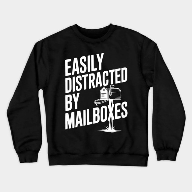 Easily Distracted by Mailboxes Crewneck Sweatshirt by Frank Ring