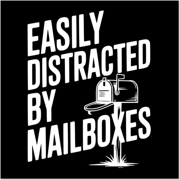 Easily Distracted by Mailboxes Wall Art by Frank Ring