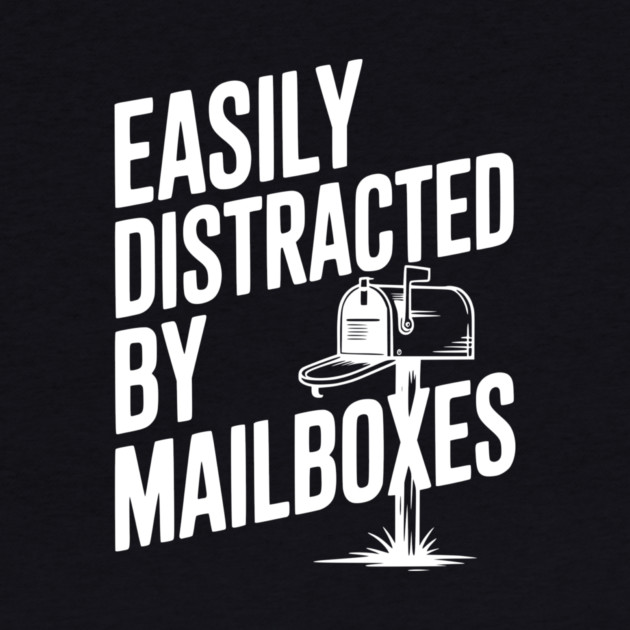 Easily Distracted by Mailboxes by Frank Ring