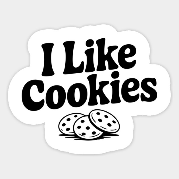 I Like Cookies Sticker by Frank Ring