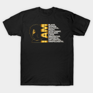 I Am | Black Woman Gold Edition T-Shirt