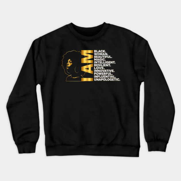 I Am | Black Woman Gold Edition Crewneck Sweatshirt by UrbanLifeApparel