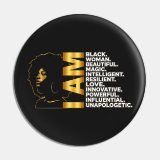 I Am | Black Woman Gold Edition Pin