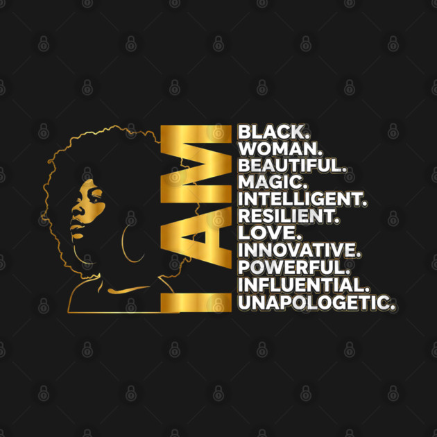 I Am | Black Woman Gold Edition by UrbanLifeApparel