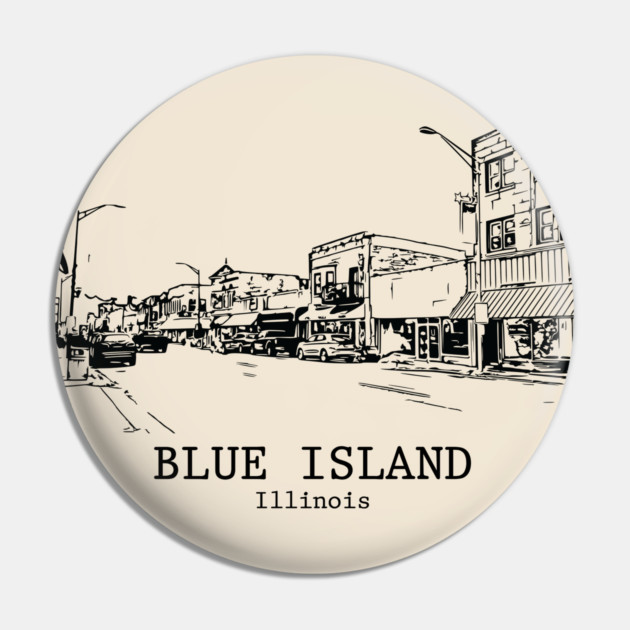 Blue Island - Illinois Pin by Lakeric
