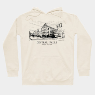 Central Falls - Rhode Island Hoodie