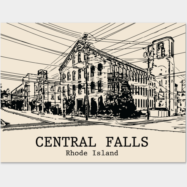 Central Falls - Rhode Island Wall Art by Lakeric