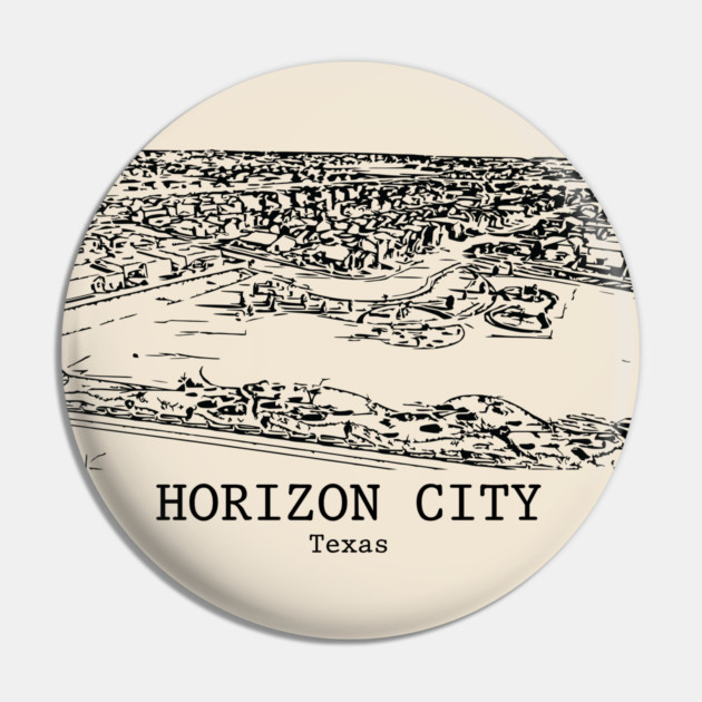 Horizon City - Texas Pin by Lakeric