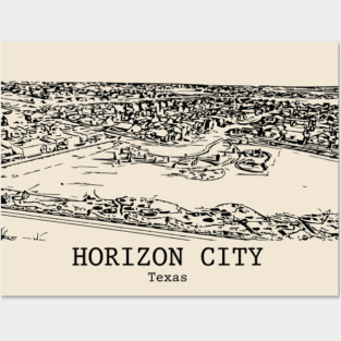 Horizon City - Texas Posters and Art