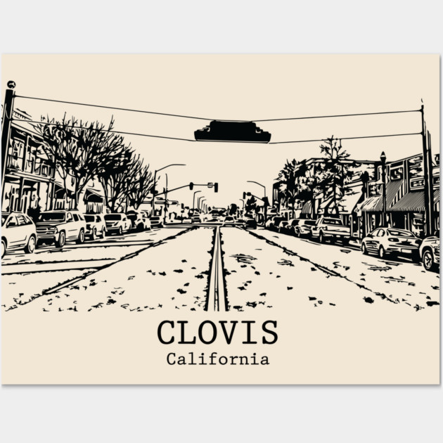 Clovis - California Wall Art by Lakeric