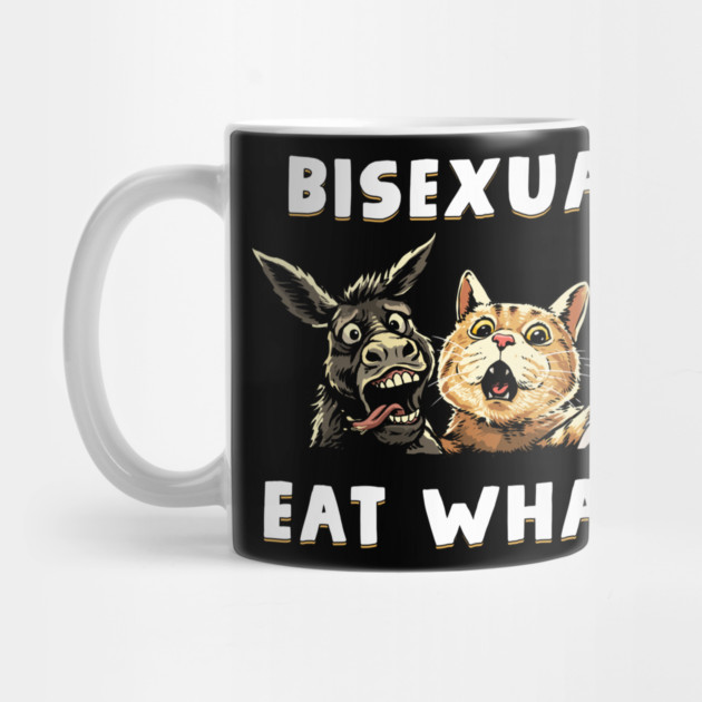 Bisexuals Eat What by GoshWow®