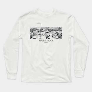 Round Rock - Texas Long Sleeve T-Shirt