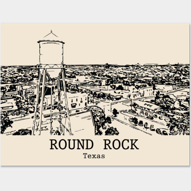 Round Rock - Texas Wall Art by Lakeric