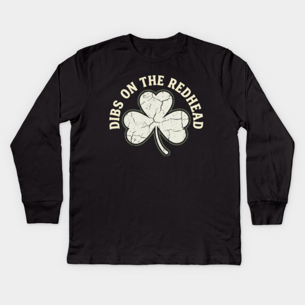 dibs-on-the-redhead Kids Long Sleeve T-Shirt by Creatifly Graphic Tees