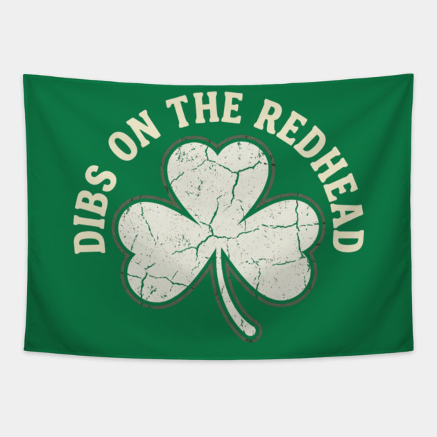 dibs-on-the-redhead Tapestry by Creatifly Graphic Tees