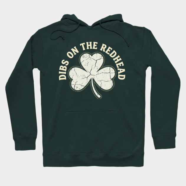 dibs-on-the-redhead Hoodie by Creatifly Graphic Tees