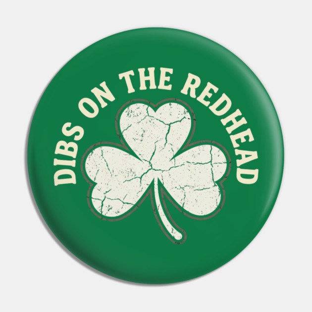 dibs-on-the-redhead Pin by Creatifly Graphic Tees