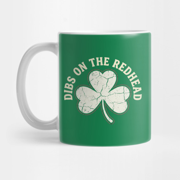 dibs-on-the-redhead by Creatifly Graphic Tees