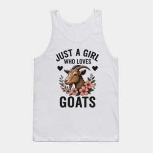 Just A Girl Who Loves Goats Floral Farm Animal Goat Farmer Tank Top