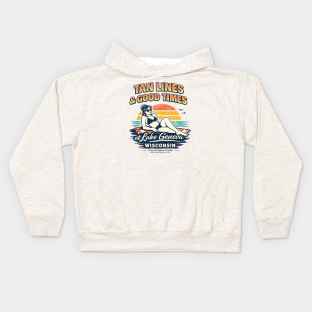 Tan Lines Good Times, Lake Geneva, Wisconsin Kids Hoodie by CrazyGirl