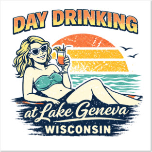 Day Drinking at Lake Geneva, Wisconsin Posters and Art