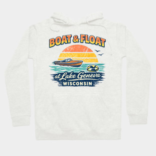 Boat and Float at Lake Geneva, Wisconsin Hoodie