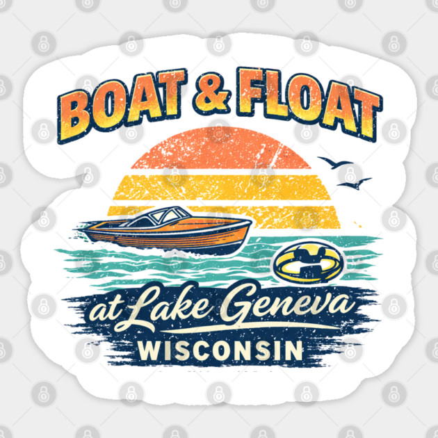 Boat and Float at Lake Geneva, Wisconsin Sticker by CrazyGirl