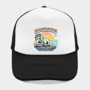 Docktails at Lake Geneva, Wisconsin Hat