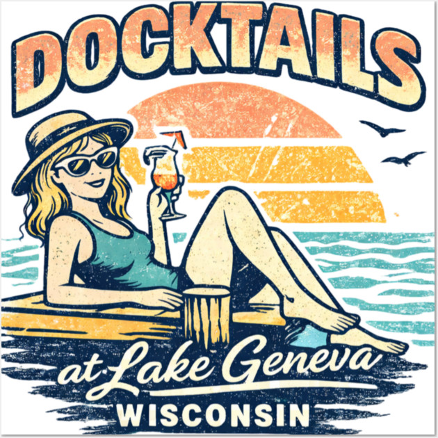 Docktails at Lake Geneva, Wisconsin Wall Art by CrazyGirl