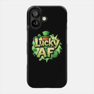 Lucky AF T-Shirt | Bold Statement Streetwear Graphic Tee | Confident Urban Style Phone Case