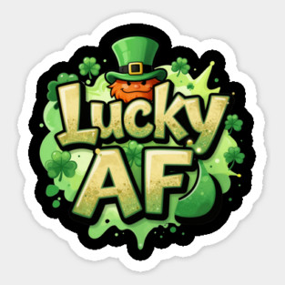 Lucky AF T-Shirt | Bold Statement Streetwear Graphic Tee | Confident Urban Style Magnet