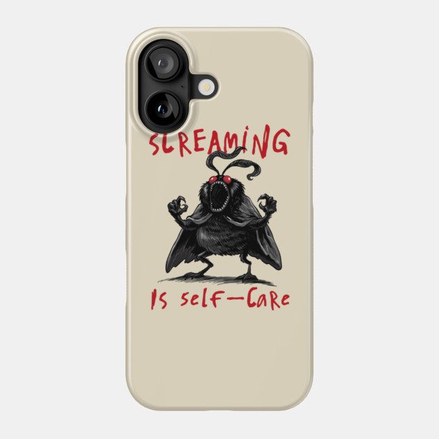 Screaming is Self Care Phone Case by GoshWow®