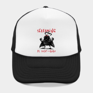 Screaming is Self Care Hat