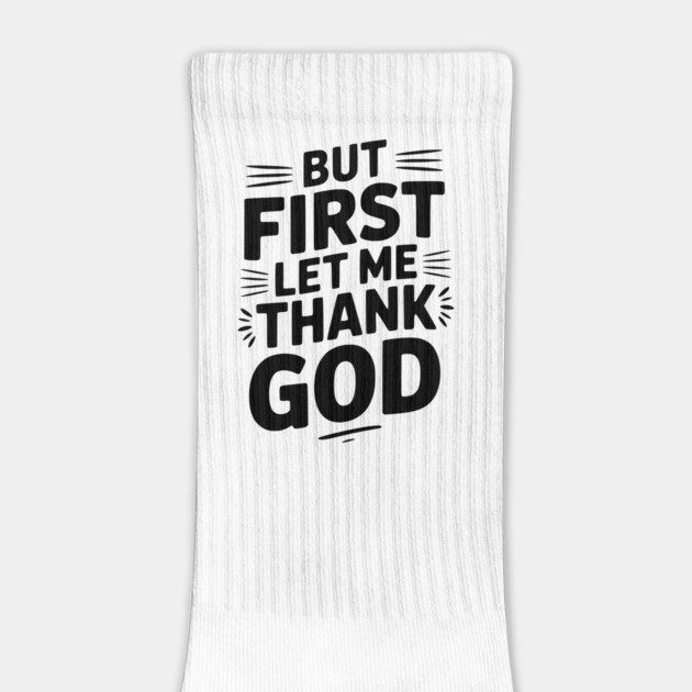 But First Let Me Thank God by Frank Ring