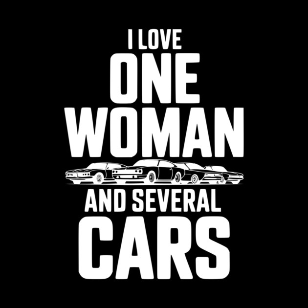 I Love One Woman and Several Cars by Frank Ring