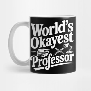 World's Okayest Professor Mug