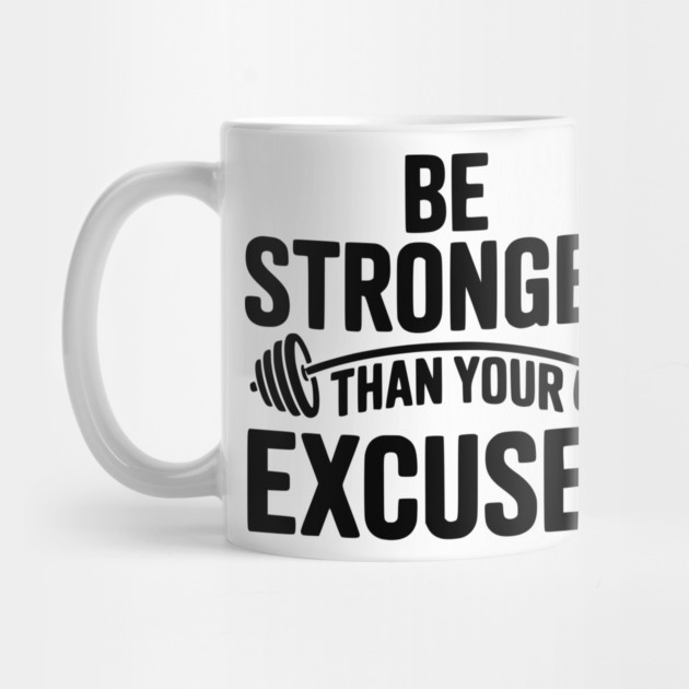 Be Stronger than Your Excuses by Frank Ring