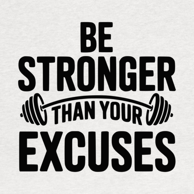 Be Stronger than Your Excuses by Frank Ring