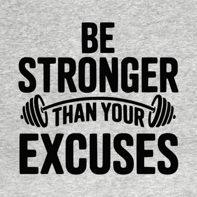 Be Stronger than Your Excuses by Frank Ring