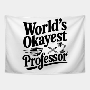World's Okayest Professor Tapestry
