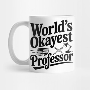 World's Okayest Professor Mug