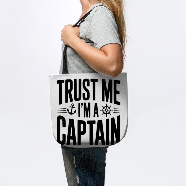 Trust Me I'm a Captain by Frank Ring