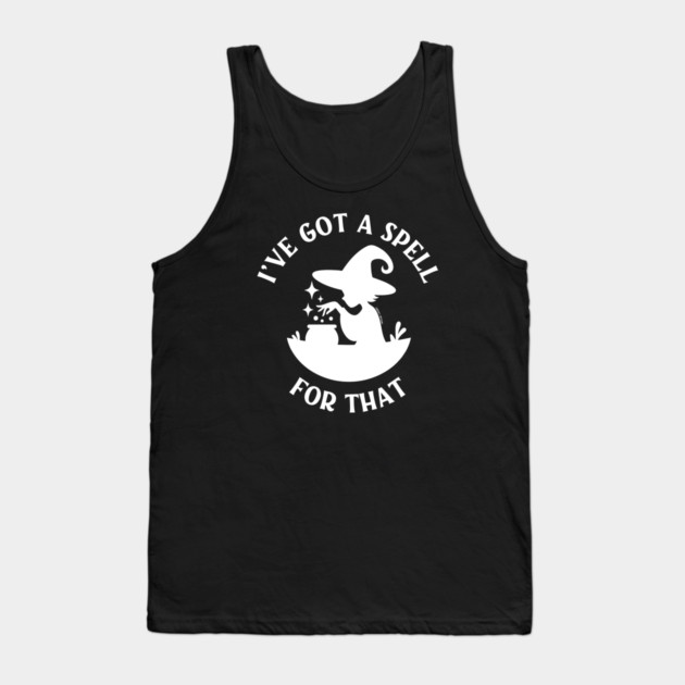 I've Got a Spell For That Cheeky Witch® Tank Top by Cheeky Witch