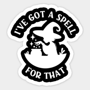 I've Got a Spell For That Cheeky Witch® Sticker