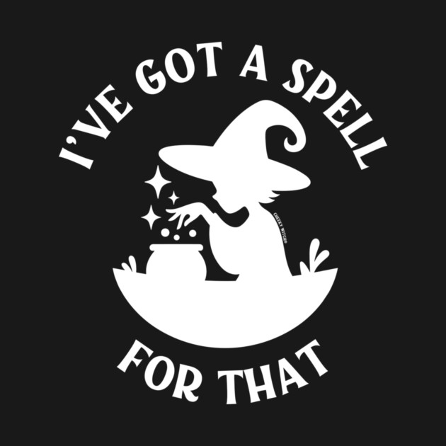 I've Got a Spell For That Cheeky Witch® by Cheeky Witch