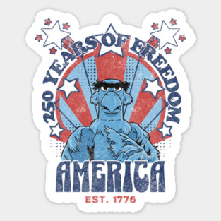 250 Years of Freedom Muppet Sam Eagle America Style Sticker