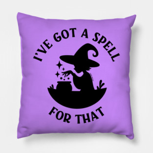I've Got a Spell For That Cheeky Witch® Pillow